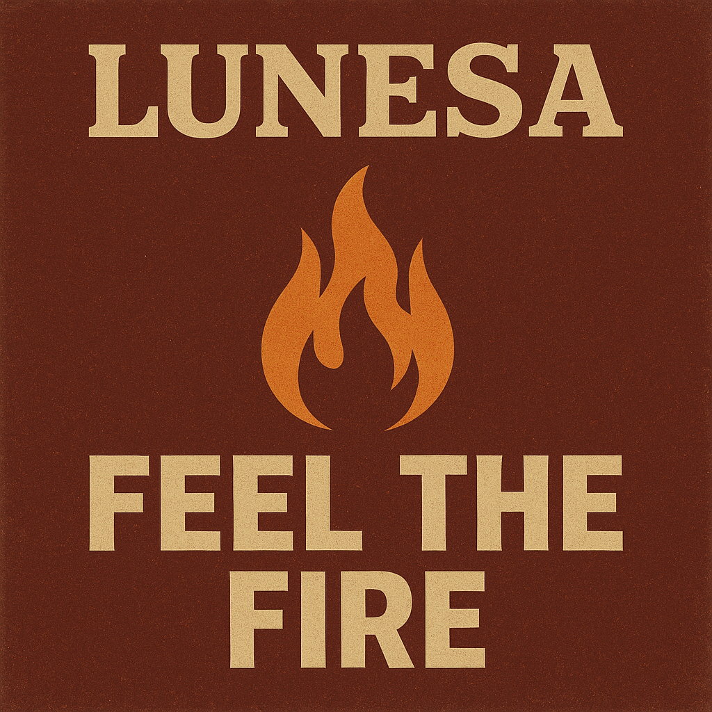 LUNASE - FEEL THE FIRE